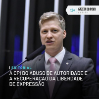 Editorial: A CPI do Abuso de Autoridade e a recuperação da liberdade de expressão