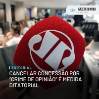Editorial: Cancelar concessão por “crime de opinião” é medida ditatorial