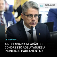 Editorial: A necessária reação do Congresso aos ataques à imunidade parlamentar