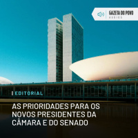 Editorial: As prioridades para os novos presidentes da Câmara e do Senado