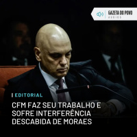 Editorial: CFM faz seu trabalho e sofre interferência descabida de Moraes