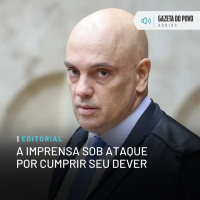 Editorial: A imprensa sob ataque por cumprir seu dever