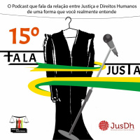 FALA JUSTA EP. 15 – Teto de gastos nas mãos do Supremo