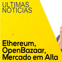ALTA ETHEREUM | ALTA MERCADO CRIPTOMOEDAS | OPENBAZAAR