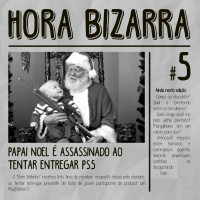 Papai Noel é assass1nado ao tentar entregar PS5 - Hora Bizarra #5