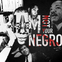 Lado Black #55 • I Am Not Your Negro
