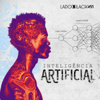Lado Black #51 • Inteligência Artificial