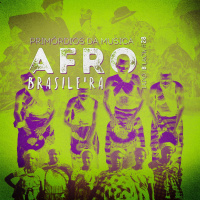 Lado Black #28 • Primórdios da Musica Afro-Brasileira