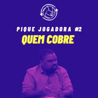 PIQUE JOGADORA #02 - Quem cobre