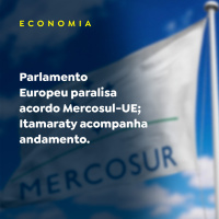 Parlamento Europeu paralisa acordo Mercosul-UE Itamaraty acompanha andamento