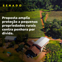 Proposta amplia proteção a pequenas propriedades rurais contra penhora por dívida
