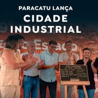Paracatu lança nova Cidade Industrial expectativa é de geração de 6 mil empregos