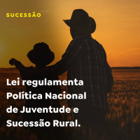 Lei regulamenta Política Nacional de Juventude e Sucessão Rural