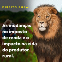 As mudanças no imposto de renda e o impacto na vida do produtor rural