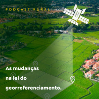 As mudanças na lei do georreferenciamento