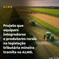 Projeto que equipara integradores e produtores rurais mineiros tramita na ALMG