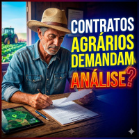 Contratos agrários demandam análise jurídica e ambiental antes da assinatura