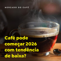 Café pode começar 2026 com tendência de baixa?
