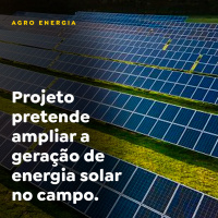 Projeto pretende ampliar a geração de energia solar no campo 
