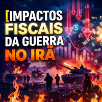  Instituição Fiscal Independente aponta impactos fiscais da guerra no Irã