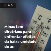 Minas tem diretrizes para enfrentar efeitos da baixa umidade do ar