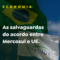 As salvaguardas do acordo entre Mercosul e UE