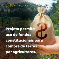 Projeto permite uso de fundos constitucionais para compra de terras por agricultores