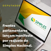 Frentes parlamentares lançam manifesto por reajuste do Simples Nacional