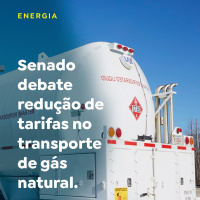 Senado debate redução de tarifas no transporte de gás natural