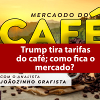 Trump tira tarifas do café como fica o mercado?
