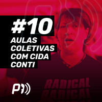 PactoCast #10 Aulas Coletivas com Cida Conti
