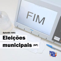 Papo de Zé #51: Eleições municipais de São Paulo