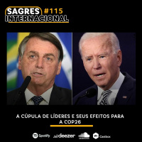 Sagres Internacional #115: A cúpula de líderes e seus efeitos para a COP26