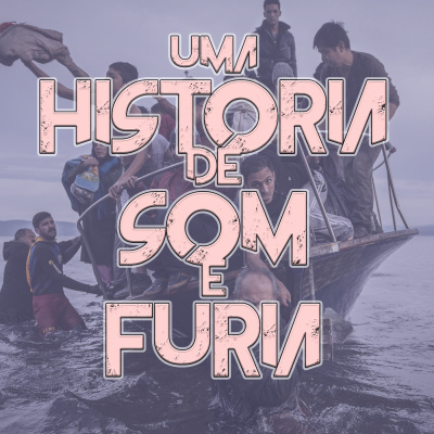Uma História de Som e Fúria