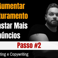 Como Aumentar Seu Faturamento Sem Gastar Mais Com Anúncios - Aula 2