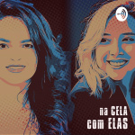 Na cela com Elas