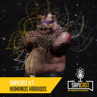 SapiCast #3 - Humanos Híbridos