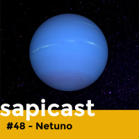 SapiCast #48 - Netuno