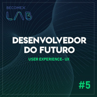 Desenvolvedor do Futuro - #5 - User Experience