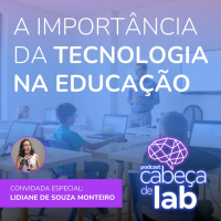 A IMPORTÂNCIA DA TECNOLOGIA NA EDUCAÇÃO