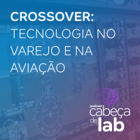 Crossover: Tecnologia No Varejo E Na Aviação