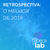 Retrospectiva: O Melhor De 2019