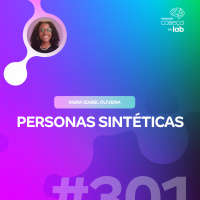 PERSONAS SINTÉTICAS: DADOS QUE VIRAM DECISÕES