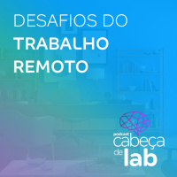 Desafios do Trabalho Remoto