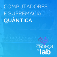 Computadores e Supremacia Quântica