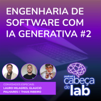 ENGENHARIA DE SOFTWARE PARA ENTREGAS DE PRODUTOS COM IA GENERATIVAS #2