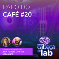 PAPO DO CAFÉ #20