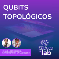 QUBITS TOPOLÓGICOS
