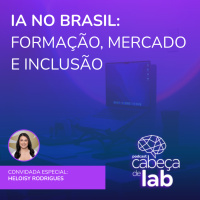 IA NO BRASIL: FORMAÇÃO, MERCADO E INCLUSÃO