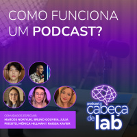 COMO FUNCIONA UM PODCAST?